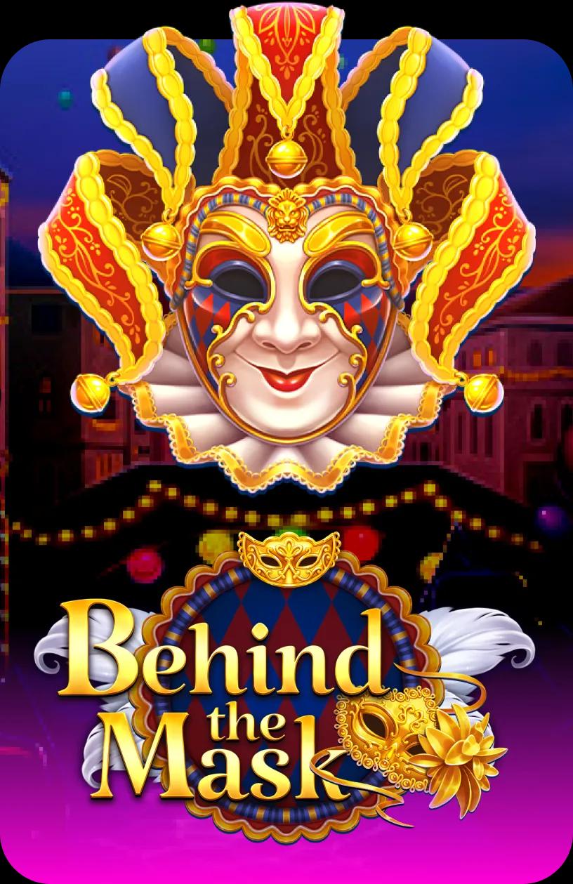 Behind the Mask