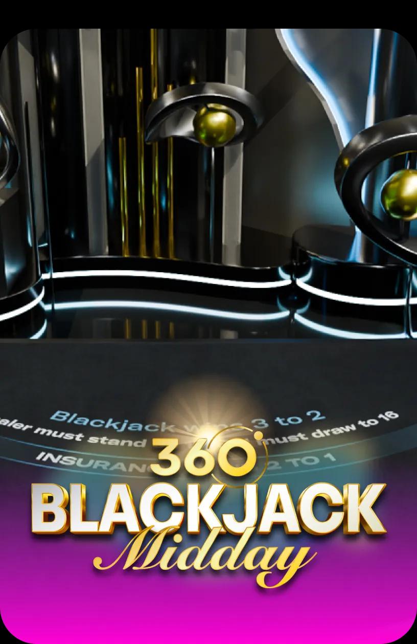 Blackjack 360 Midday