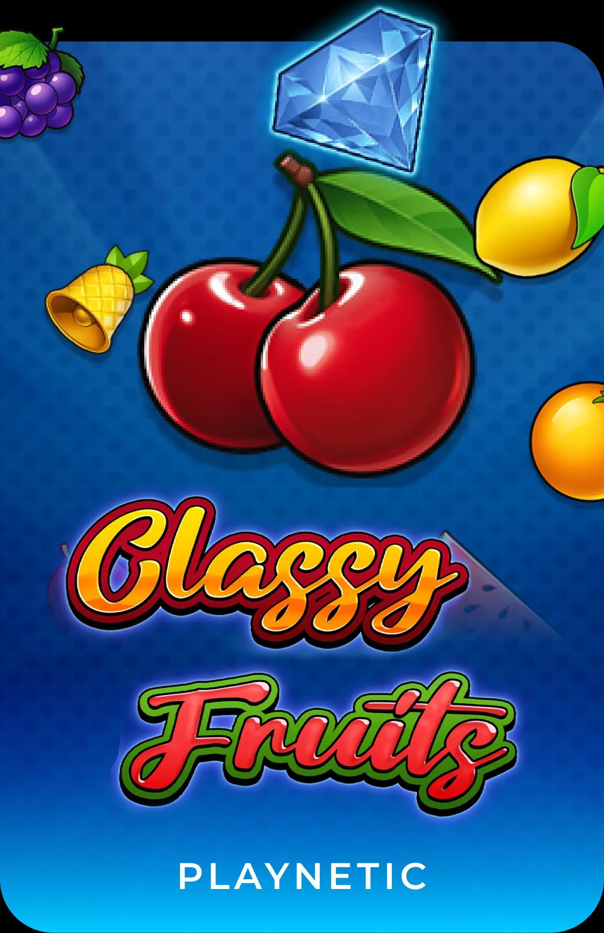 Classy Fruit