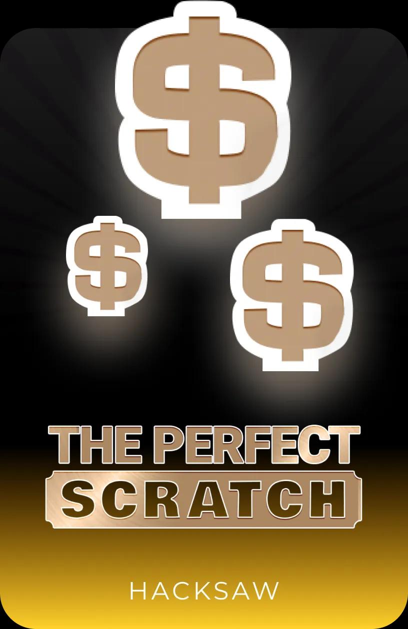 The Perfect Scratch